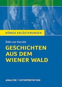 Geschichten aus dem Wiener Wald. Königs Erläuterungen. - Ödön von Horváth - E-Book