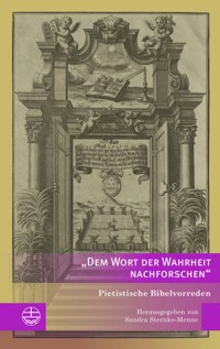 »Dem Wort der Wahrheit nachforschen« -  - E-Book