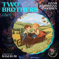 Two Brothers (Story Time, Episode 178) - Hans Christian Andersen - Hörbuch