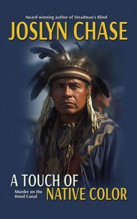 A Touch of Native Color - Joslyn Chase - E-Book