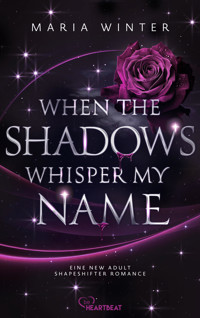 When the Shadows whisper my Name - Maria Winter - E-Book