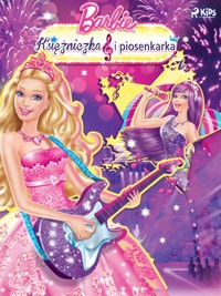 Barbie - Księżniczka i piosenkarka - Mattel - E-Book
