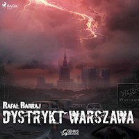 Dystrykt Warszawa - Rafał Babraj - Hörbuch