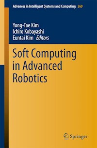 Soft Computing in Advanced Robotics -  - E-Book