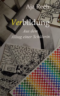 Verbildung - Aja Reeh - E-Book