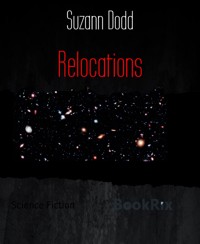 Relocations - Suzann Dodd - E-Book