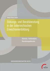 Bildungs- und Berufsberatung in der österreichischen Erwachsenenbildung - Margit Maria Havlik - E-Book