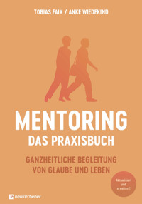 Mentoring - Das Praxisbuch - Tobias Faix - E-Book