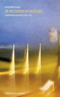 Die Meldungen im Einzelnen - Friedemann Spicker - E-Book