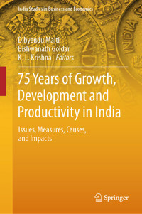 75 Years of Growth, Development and Productivity in India -  - E-Book
