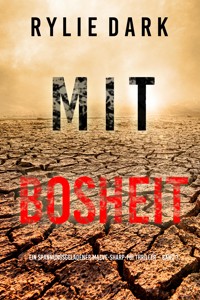 Mit Bosheit (Ein spannungsgeladener Maeve-Sharp-FBI Thriller – Band 1) - Rylie Dark - E-Book