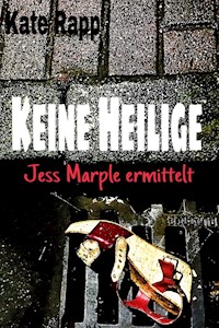 Keine Heilige - Kate Rapp - E-Book