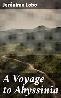 A Voyage to Abyssinia - Jerónimo Lobo - E-Book