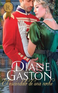 El escándalo de una noche - Diane Gaston - E-Book
