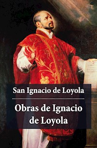2 Obras de Ignacio de Loyola - Ignacio de Loyola - E-Book