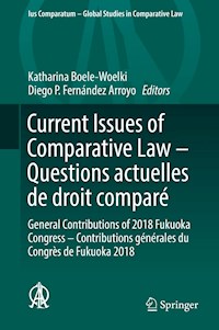 Current Issues of Comparative Law – Questions actuelles de droit comparé -  - E-Book