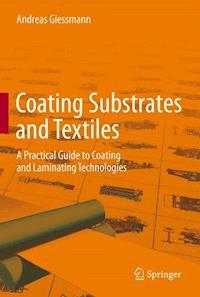 Coating Substrates and Textiles - Andreas Giessmann - E-Book