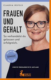 Frauen und Gehalt - Claudia Irsfeld - E-Book