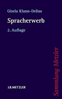 Spracherwerb - Gisela Klann-Delius - E-Book