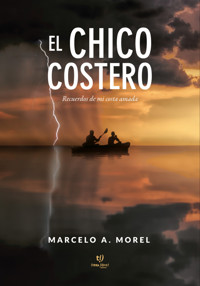 El chico costero - Anibal Marcelo Morel - E-Book