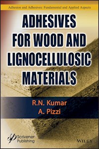 Adhesives for Wood and Lignocellulosic Materials - R. N. Kumar - E-Book