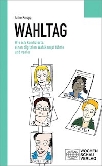 Wahltag - Anke Knopp - E-Book