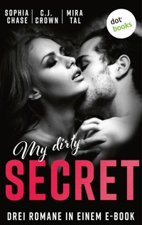 My Dirty Secret - Sophia Chase - E-Book