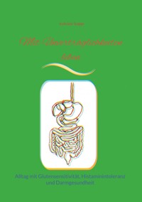Mit Unverträglichkeiten leben - Gabriele Kuppe - E-Book