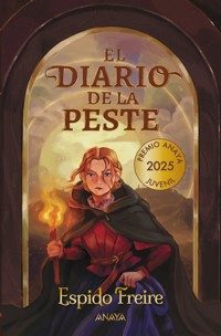 El diario de la peste - Espido Freire - E-Book