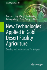 New Technologies Applied in Gobi Desert Facility Agriculture -  - E-Book
