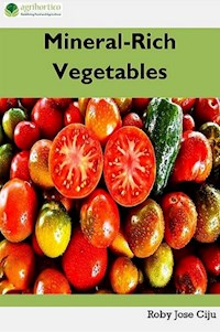 Mineral-Rich Vegetables - Roby Jose Ciju - E-Book