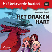 Het betoverde kasteel 10 - Het Draken Hart - Peter Gotthardt - Hörbuch