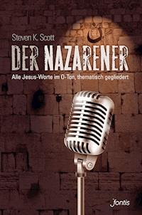 Der Nazarener - Steven K. Scott - E-Book