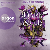 Wen das Schicksal betrügt - Dark Sigils, Band 3 (Ungekürzte Lesung) - Anna Benning - Hörbuch