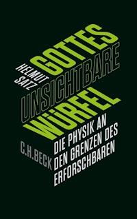 Gottes unsichtbare Würfel - Helmut Satz - E-Book