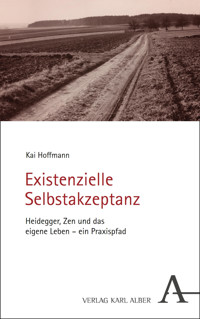 Existenzielle Selbstakzeptanz - Kai Hoffmann - E-Book