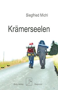 Krämerseelen - Siegfried Michl - E-Book