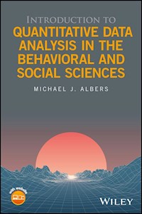 Introduction to Quantitative Data Analysis in the Behavioral and Social Sciences - Michael J. Albers - E-Book