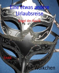 Eine etwas andere Urlaubsreise - Fee Wölkchen - E-Book
