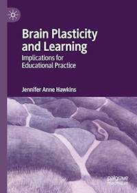 Brain Plasticity and Learning - Jennifer Anne Hawkins - E-Book