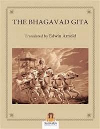 The Bhagavad Gita - Edwin Arnold - E-Book