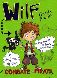 Wilf combate al pirata. Libro 2 - Georgia Pritchett - E-Book