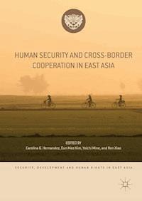 Human Security and Cross-Border Cooperation in East Asia -  - E-Book