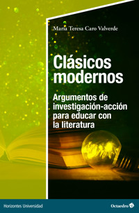 Clásicos modernos - María Teresa Caro Valverde - E-Book