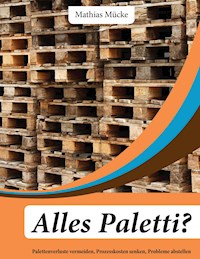 Alles Paletti? - Mathias Mücke - E-Book