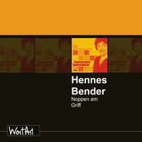 Hennes Bender, Noppen am Griff - Hennes Bender - Hörbuch