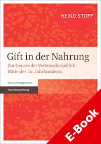 Gift in der Nahrung - Heiko Stoff - E-Book