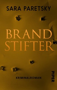 Brandstifter - Sara Paretsky - E-Book
