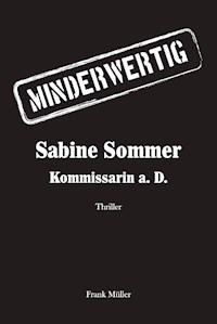 MINDERWERTIG - Frank Müller - E-Book