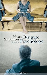 Der gute Psychologe - Noam Shpancer - E-Book
